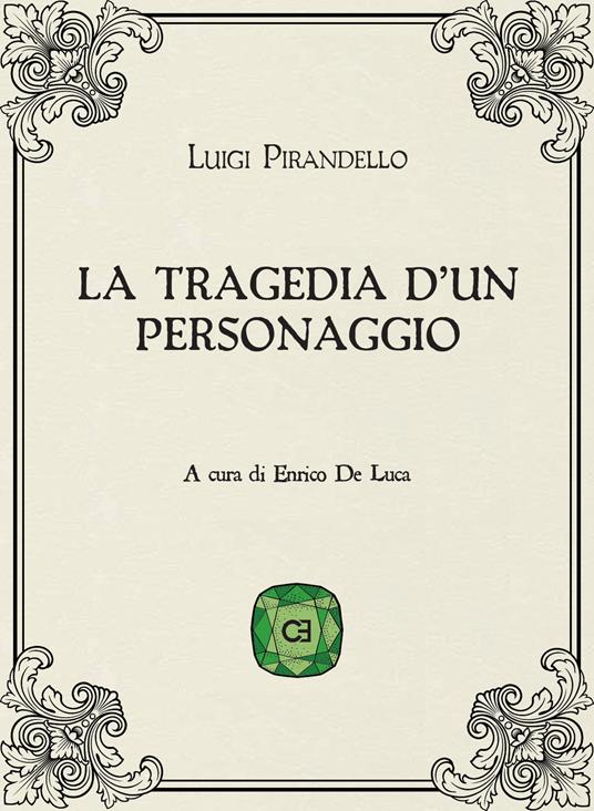 La tragedia d'un personaggio - Luigi Pirandello - copertina