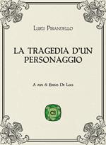 La tragedia d'un personaggio