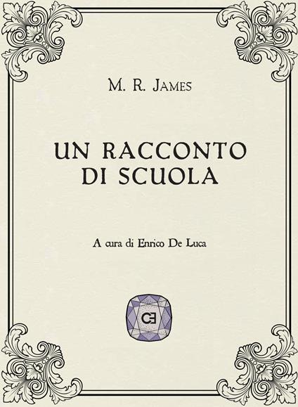 Un racconto di scuola - M. R. James - copertina