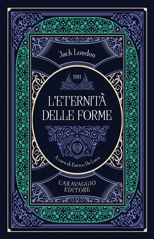 L'eternità delle forme - Jack London - copertina