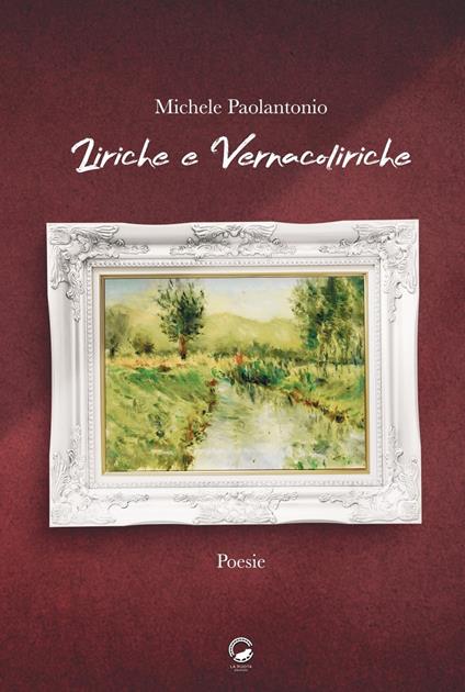 Liriche e vernacoliriche - Michele Paolantonio - copertina