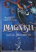 Imaginasia. Alla ricerca di una terra incantata