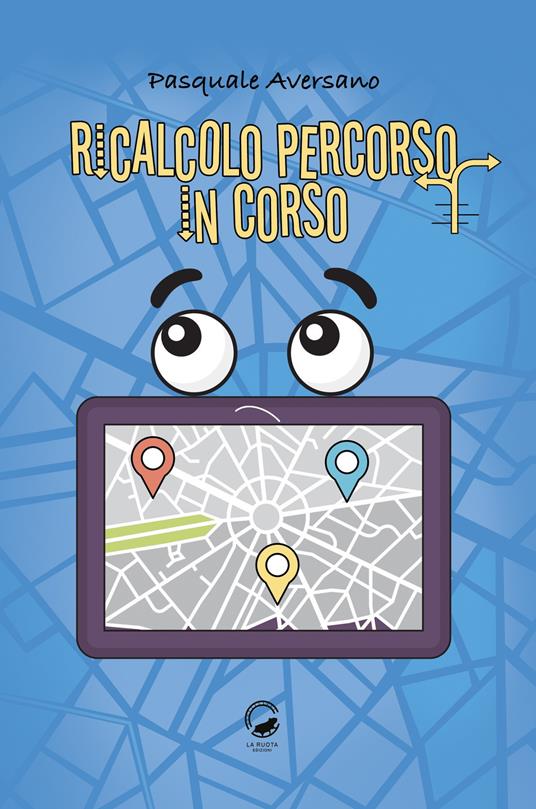 Ricalcolo percorso in corso - Pasquale Aversano - copertina