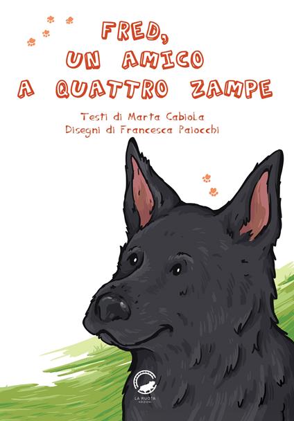 Fred, un amico a quattro zampe - Marta Cabiola - copertina
