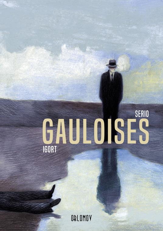 Gauloises - Andrea Serio,Igort - copertina