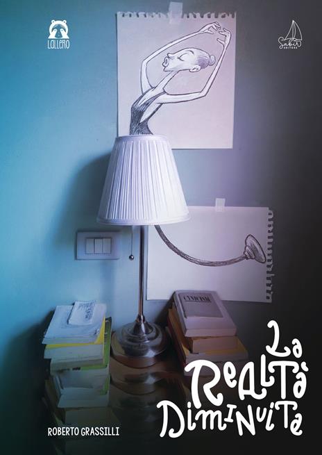 La realtà diminuita. Ediz. a colori - Roberto Grassilli - copertina