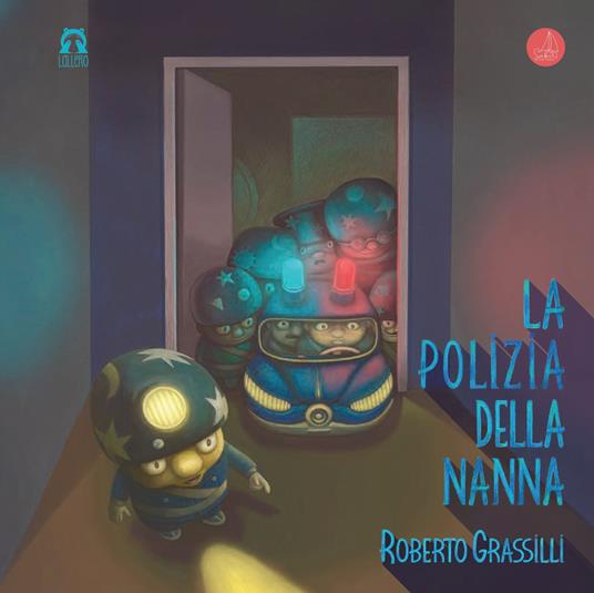 La polizia della nanna. Ediz. a colori - Roberto Grassilli - copertina