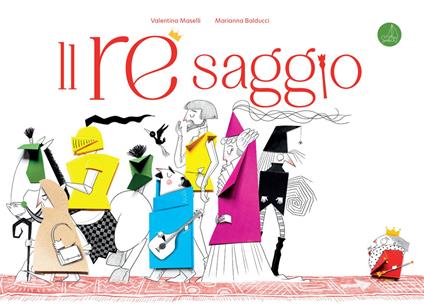 Il re saggio - Valentina Maselli - copertina