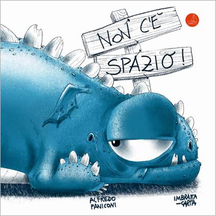 Non c'è spazio. Ediz. a colori - Alfredo Paniconi - copertina