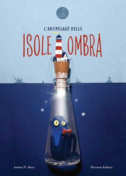 L'arcipelago delle isoleombra. Ediz. a colori - Andrea M. Alesci - copertina