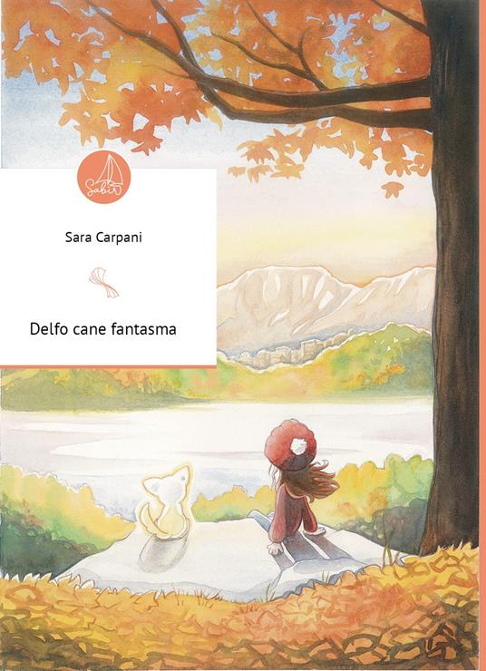 Delfo cane fantasma. Ediz. integrale - Sara Carpani - copertina