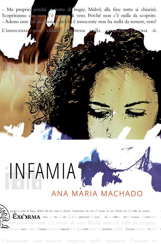 Infamia - Ana Maria Machado,G. Manera - ebook
