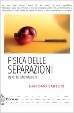 Fisica delle separazioni in otto movimenti