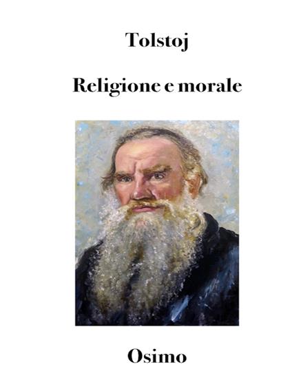 Religione e morale. Versione filologica del saggio - Lev Tolstoj - copertina