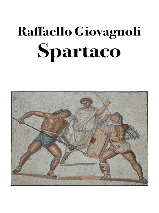 Spartaco - Raffaello Giovagnoli - copertina