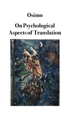On psychological aspects of translation
