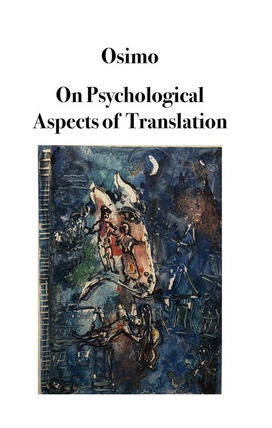 On psychological aspects of translation - Bruno Osimo - copertina