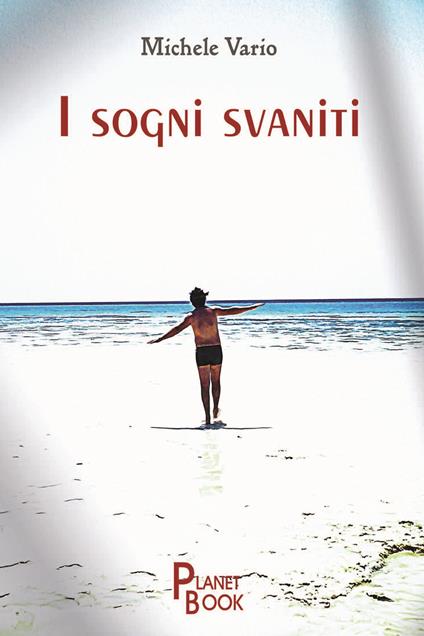 I sogni svaniti - Michele Vario - copertina