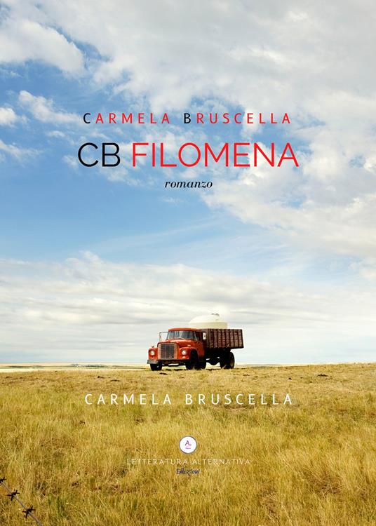 CB Filomena. Ediz. integrale - Carmela Bruscella - copertina
