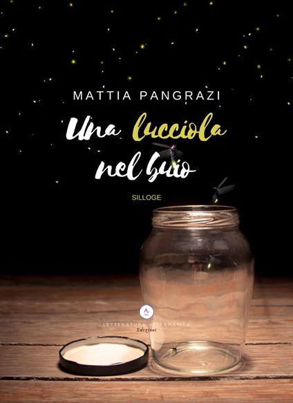 Una lucciola nel buio - Mattia Pangrazi - copertina