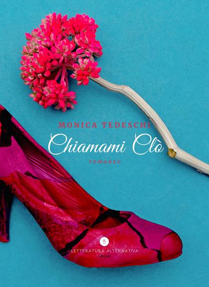Chiamami Clò - Monica Tedeschi - copertina