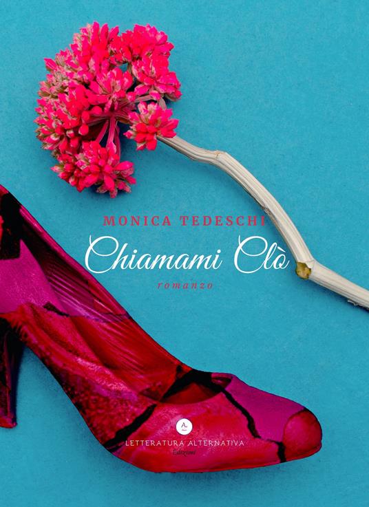 Chiamami Clò - Monica Tedeschi - copertina