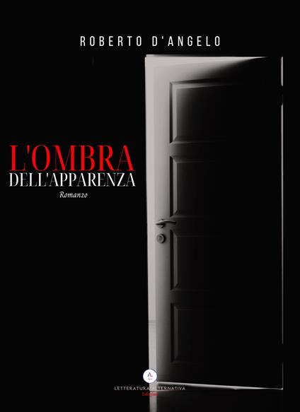 L'ombra dell'apparenza - Roberto D'Angelo - copertina