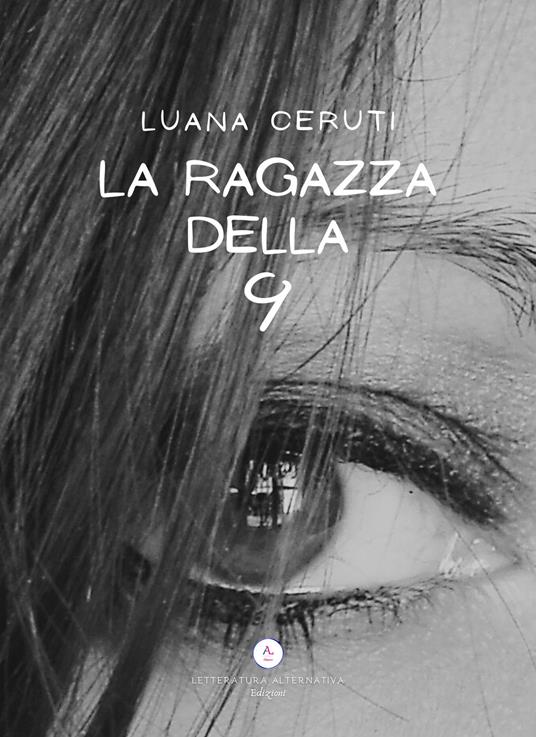 La ragazza della 9 - Luana Ceruti - copertina