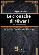 Le cronache di Miwar I