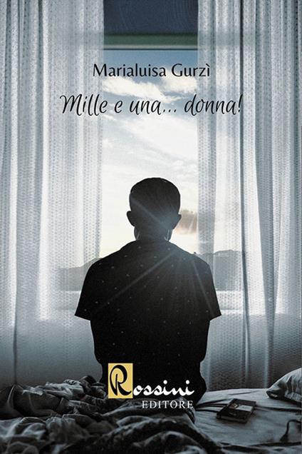 Mille e una... donna! - Marialuisa Gurzì - copertina