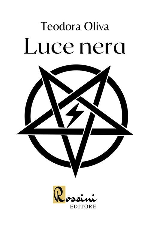 Luce nera - Teodora Oliva - copertina