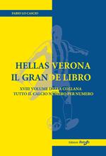 Hellas Verona. Il grande libro