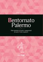 Bentornato Palermo. Nuova ediz.