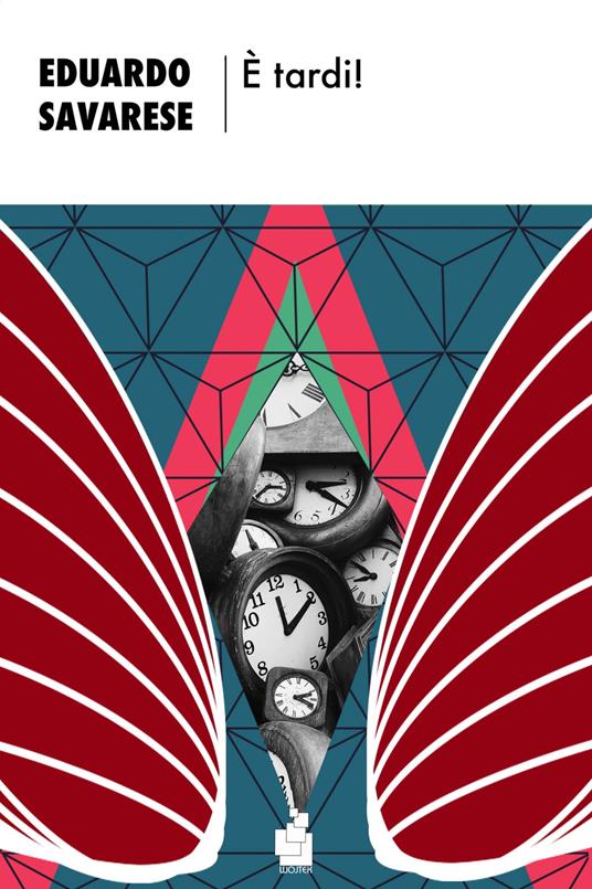 È tardi! - Eduardo Savarese,Antonio Corduas - ebook