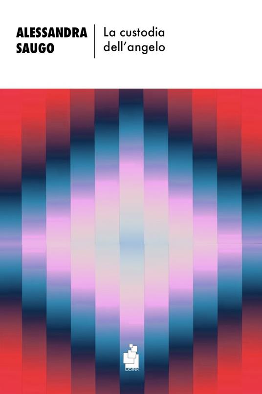 La custodia dell'angelo - Alessandra Saugo - copertina