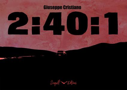 2:40:1. Ediz. italiana e inglese - Giuseppe Cristiano - copertina