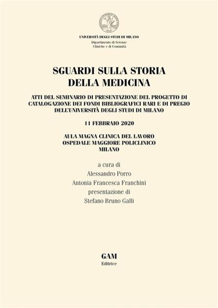 Sguardi sulla storia della medicina - Antonia Francesca Franchini,Alessandro Porro - ebook