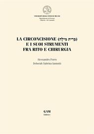 La circoncisione (??????? ??????) e i suoi strumenti fra rito e chirurgia