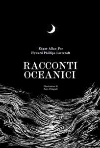 Racconti oceanici. Ediz. illustrata