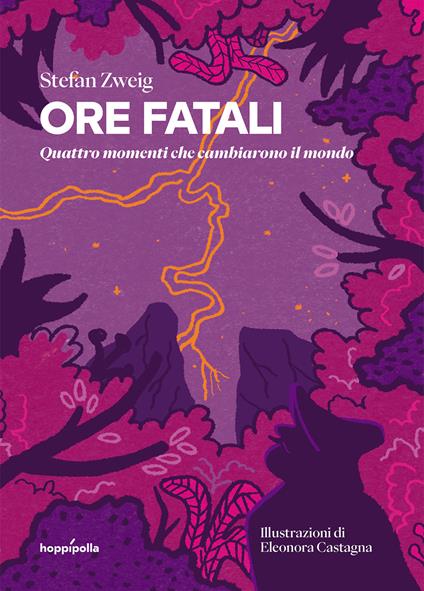 Ore fatali. Quattro momenti che cambiarono il mondo - Stefan Zweig - copertina