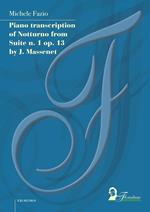 Piano transcription of Notturno from Suite n. 1 op. 13 by J. Massenet. Partitura