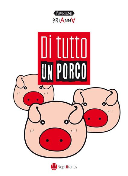 Di tutto un porco - Brianna - copertina