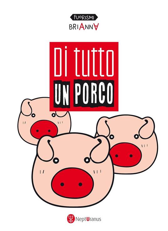 Di tutto un porco - Brianna - copertina