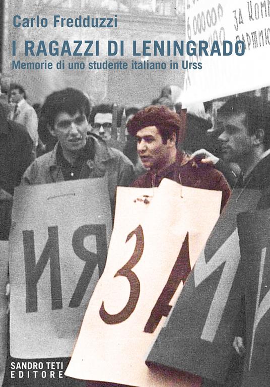 I ragazzi di Leningrado. Memorie di uno studente italiano in Urss - Carlo Fredduzzi - copertina