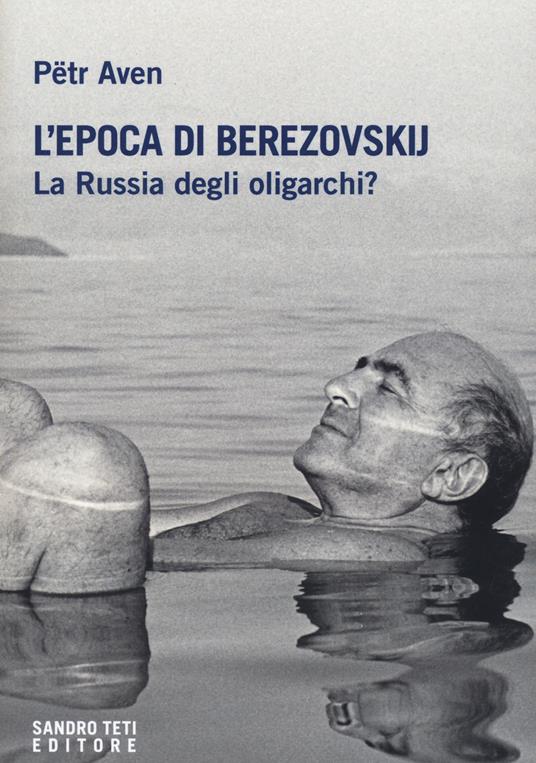L' epoca di Berezovskij - Petr Aven - copertina