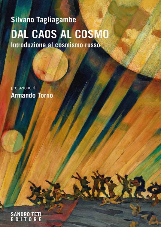 Dal caos al cosmo. Introduzione al cosmismo russo - Silvano Tagliagambe - ebook