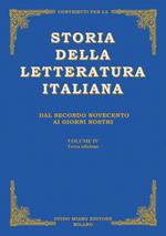 Contributi per la storia della letteratura italiana. Vol. 4: Dal secondo Novecento ai giorni nostri.