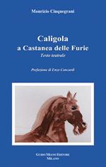 Caligola a Castanea delle Furie