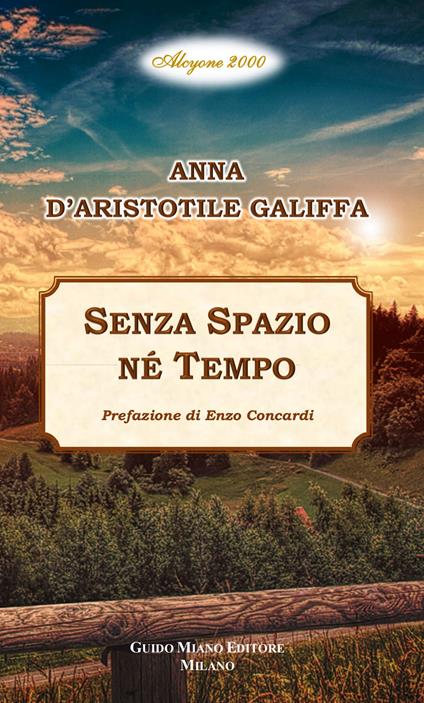 Senza spazio né tempo - Anna D'Aristotile Galiffa - copertina