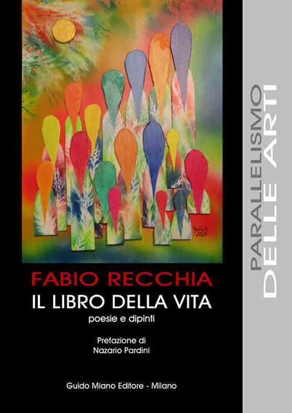 Il libro della vita. Poesie e dipinti - Fabio Recchia - copertina